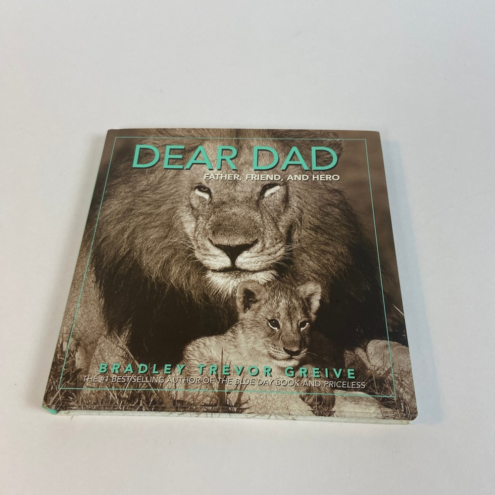 Dear Dad Father Friend and Hero Bradley Trevor Greive Hardcover ISBN 0740750240